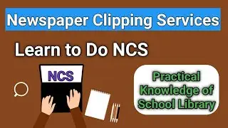 How to Prepare Newspaper Clipping service | BLIE 228/226 | Assignment Topic | Practical Knowledge