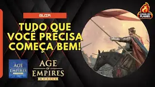 TUDO QUE VOCÊ PRECISA PARA COMEÇAR BEM NO AGE OF EMPIRES MOBILE