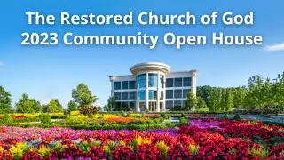 Restored Church of God Open House - June 25, 2023