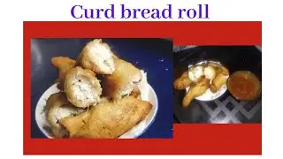 dahi ke sholey recipe# Curd Bread Roll# Dahi ke shole# Easy to make at Home
