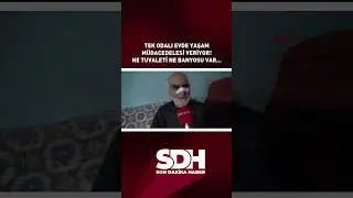 Tek Odalı Evde Yaşam M&uuml;cadelesi Veriyor! Ne Tuvaleti Ne Banyosu Var... #shorts