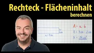 Rectangle - Calculate area - Formula with two example exercises |&nbsp; Lehrerschmidt