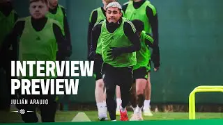 Celtic TV Interview Preview | Juli&aacute;n Araujo (01/02/26)
