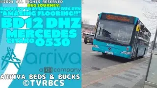 Amazing Flooring!!🔥 | Bus Ride | 3017 BD12 DHZ |ArrivaB&B | MercedesCitaroBenzO530 | X5 To Aylesbury