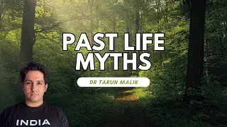 Myths with Past Life Regression Therapy | Dr Tarun Malik