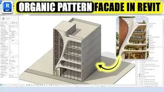 Create Stunning Organic Pattern Facade in Revit | Step By Step Tutorial