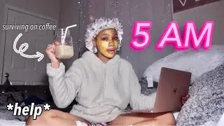 waking up at 5AM everyday for a week...