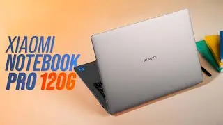 Обзор Xiaomi Notebook Pro 120G: стоит ли покупать?