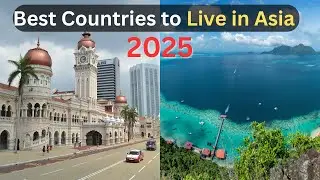 10 лучших стран для жизни в Азии в 2025 году (Азиатские страны)