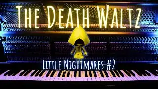 The Death Waltz - Little Nightmares #2