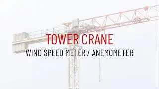 Tower crane wind speed measurement and monitoring | Watch how it spins