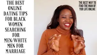 THE BEST ONLINE DATING TIPS FOR BLACK WOMEN