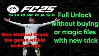 New method EA FC 25 Showcase within 2 Min No Magic Required