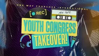 OWCI Youth Congress Takeover
