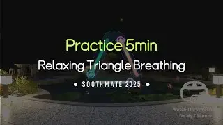5-Min Triangle Breathing: Quick Relaxation & Calm