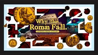 Roman Empire EXPERT Reveals Shocking Truth About Its Downfall
