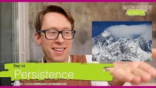 Persistence 🏔The essential element in achieving your goals [#12 Mindset March]