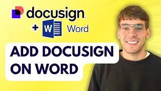 How to Add Docusign on Word [2026 Full Guide]