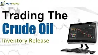 How To Trade Crude Oil Inventories Report Every Week