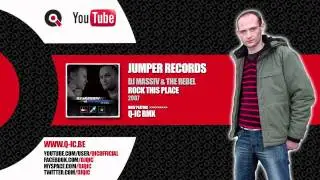 DJ Massiv & The Rebel - Rock this place (Q-ic rmx)