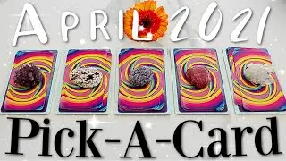 April 2021 Prediction - Whats Happening For YOU? 👀 (PICK A CARD)
