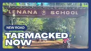 DO YOU KNOW WHERE LENANA SCHOOL IS?: NEW ROAD TO LENANA SCHOOL, NOW TARMACKED