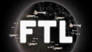 Warp Speed Ahead | FTL: Faster Than Light