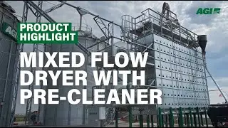 AGI Mixed Flow Grain Dryer with Pre-Cleaner | Product Highlight