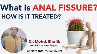 Anal Fissure Treatment By Ksharsutra & Laser Technique - Piles Hospital in Lucknow