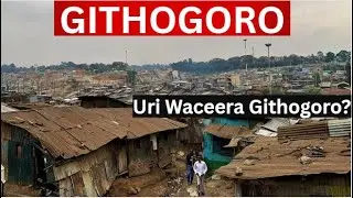 Nituceerete GICHAGI Kia GITHOGORO Kiambu, Kuiyonera Mathina ma Mitangiko Ya Slums