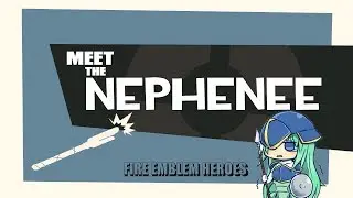 Fire Emblem Heroes - Meet The Nephenee