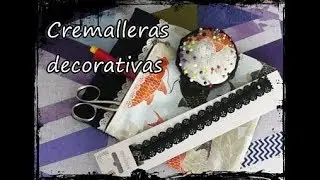 #Tutorial: cremalleras decorativas