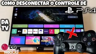 COMO DESCONECTAR CONTROLE PS4 DA TV LG WEBOS | 2025