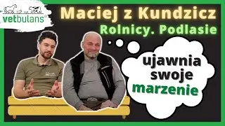 🌟 Rolnicy Podlasie: KULISY z Maciejem Sidorowiczem | Pasja i Przygody z Rolnicy Podlasie 🐾