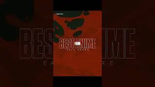 Best Anime from Each Genre「Part Four」