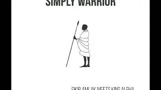 Fikir Amlak meets King Alpha - SIMPLY WARRIOR album samples