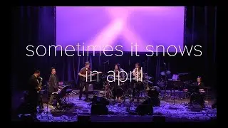 Peter Apfelbaum & Sparkler with Eddie M | Sometimes it Snows in April