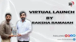 #Political360 || Virtual launch by Raksha Ramaiah || Mysuru puttappa