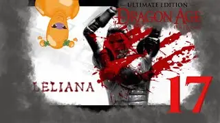 Story time with the best gorls - Dragon Age: Origins [Ep. 17] [First Playthrough] [Twitch VOD]