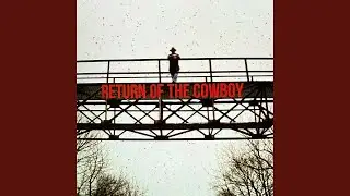 Return Of The Cowboy