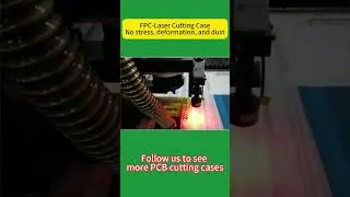FPC Laser Cutting Case #machine #factory #fpc #laser #pcb depaneling