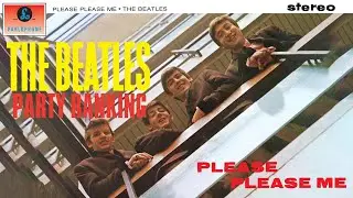 The Beatles - Please Please Me - Party Ranking