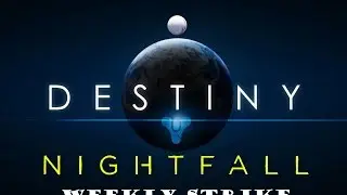 Destiny с PlayGod | weekly nightfall strike