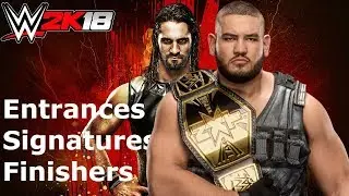 WWE 2K18 Rezar: Entrance/Signatures/Finishers