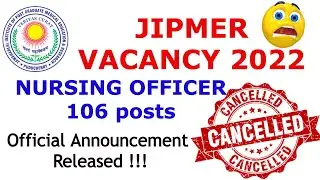 JIPMER- NURSING OFFICER RECRUITMENT 2022 CANCELLED #JIPMER #NURSINGOFFICER #RECRUITMENT #CANCELLED