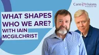 Understanding Our Place In The World with Iain McGilchrist