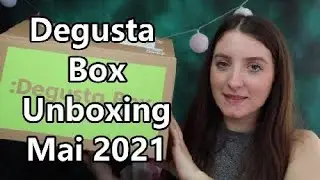 Degusta Box Unboxing Mai 2021 - Xenia_xox_703
