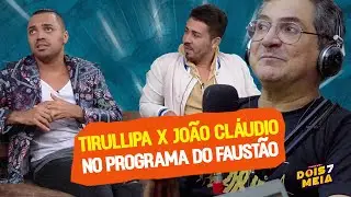 Tirullipa e João Cláudio Moreno: Competição no Faustão e a resposta a Carlinhos Maia
