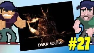 DARK SOULS: BBQ Sauce & Cheese - PART 27 - Totally Not Gay Gaming