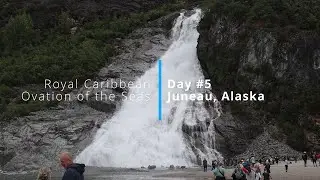 Ovation of the Seas Day#5 Juneau